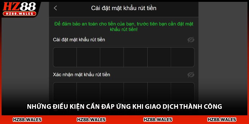 Những điều kiện cần đáp ứng khi giao dịch thành công